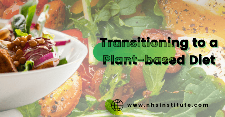 Tips for Transitioning to a Plant-Based Diet