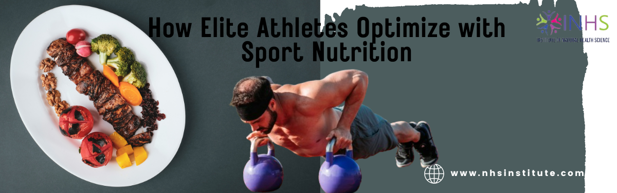 Fueling for Success: How Elite Athletes Optimize with Sport Nutrition