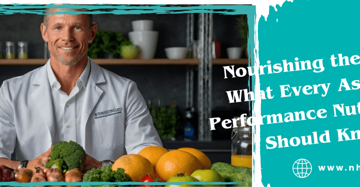 Nourishing the Pros: What Every Aspiring Performance Nutritionist Should Know