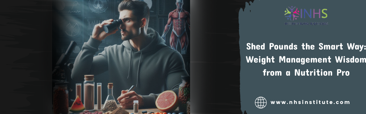 Shed Pounds the Smart Way: Weight Management Wisdom from a Nutrition Pro
