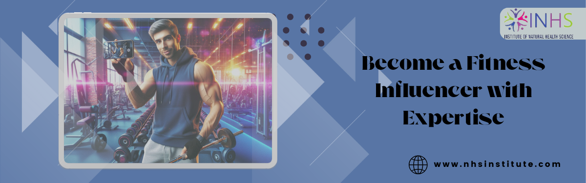 Become a Fitness Influencer with Expertise: How an Advanced Diploma in Master Fitness Coaching Gives You the Edge