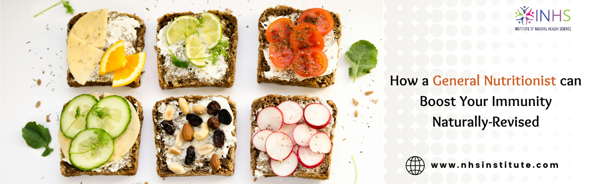 How a General Nutritionist can Boost Your Immunity Naturally